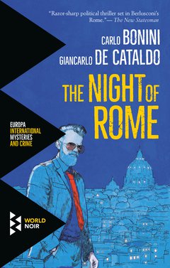 Cover: The Night of Rome - Carlo Bonini, Giancarlo De Cataldo