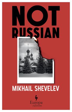 Cover: Not Russian - Mikhail Shevelev