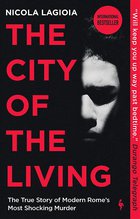 Cover: The City of the Living - Nicola Lagioia