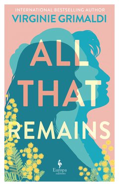 Cover: All That Remains - Virginie Grimaldi