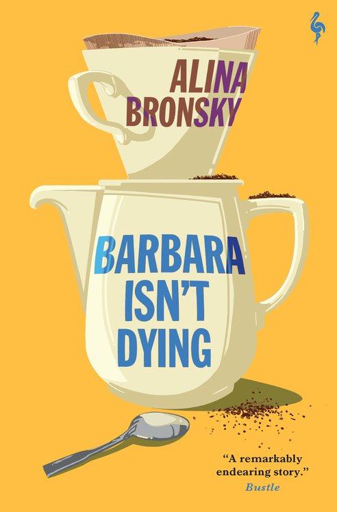 Cover: Barbara Isn’t Dying - Alina Bronsky