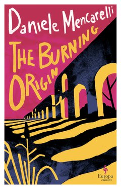 Cover: The Burning Origin - Daniele Mencarelli