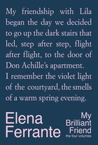 Cover: My Brilliant Friend: The Four Volumes - Elena Ferrante