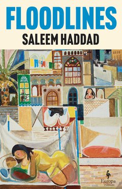 Cover: Floodlines - Saleem Haddad