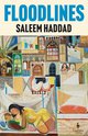 Cover: Floodlines - Saleem Haddad