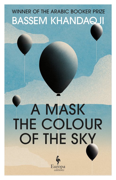Cover: A Mask the Colour of the Sky - Basim Khandaqji