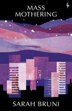 Cover: Mass Mothering - Sarah Bruni